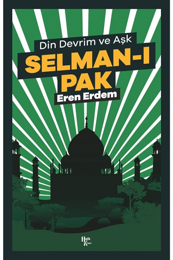 Halk Kitabevi Selman-ı Pak / Eren Erdem / / 9786258147315