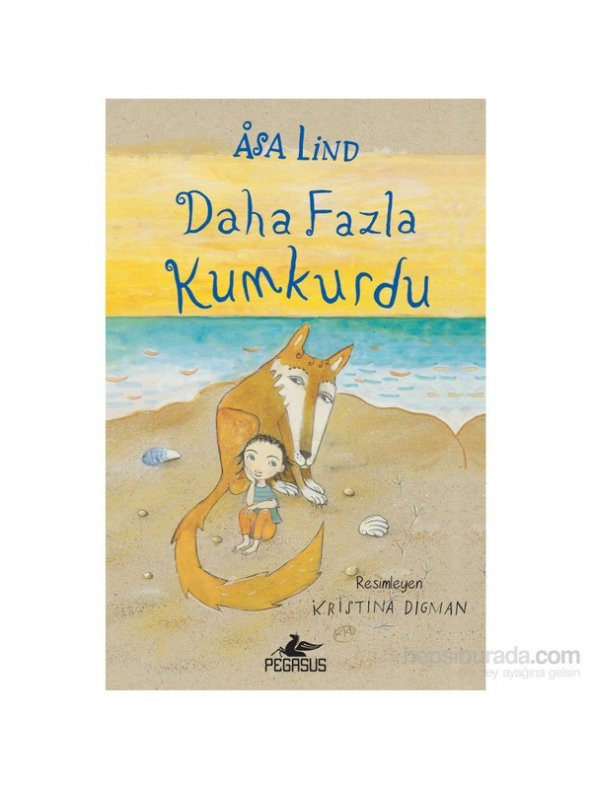Kumkurdu 2: Daha Fazla Kumkurdu (Ciltli) - Asa Lind