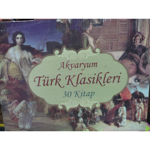 AKVARYUM TÜRK KLASİKLERİ 30 KİTAP