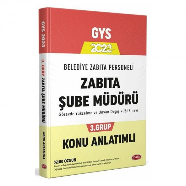 Data 2023 GYS Belediye Zabıta Şube Müdürü 3. Grup Konu Anlatımlı Görevde Yükselme Data Yayınları