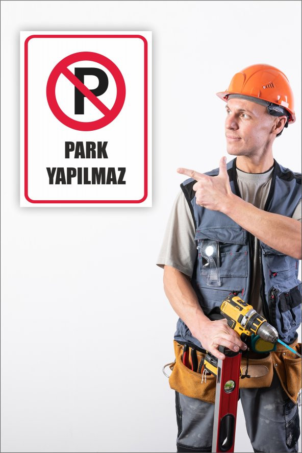 karbonsoft Park Yapılmaz Uyarı Levhası - 2