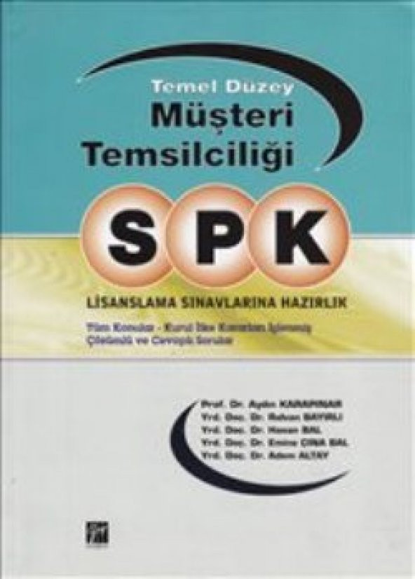 SPK Lisanslama Sınavlarına Hazırlık - Temel Düzey Müşteri Temsilciliği Gazi Kitabevi - Sınav Kitapları Hasan Bal 2011 Türkçe Ciltsiz