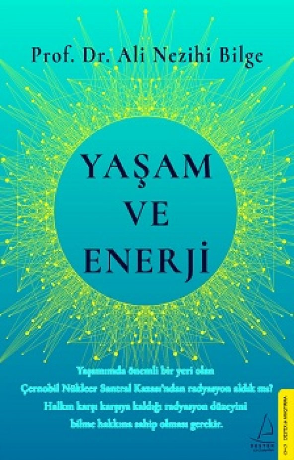 Yaşam ve Enerji Destek Yayınları Ali Nezihi Bilge Haziran 2020 Türkçe Ciltsiz