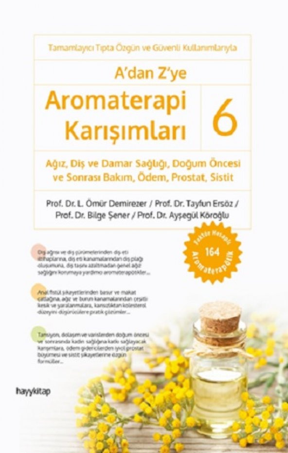 A’dan Z’ye Aromaterapi Karışımları – 6 Hayykitap Kolektif Ocak 2023 Türkçe Ciltsiz