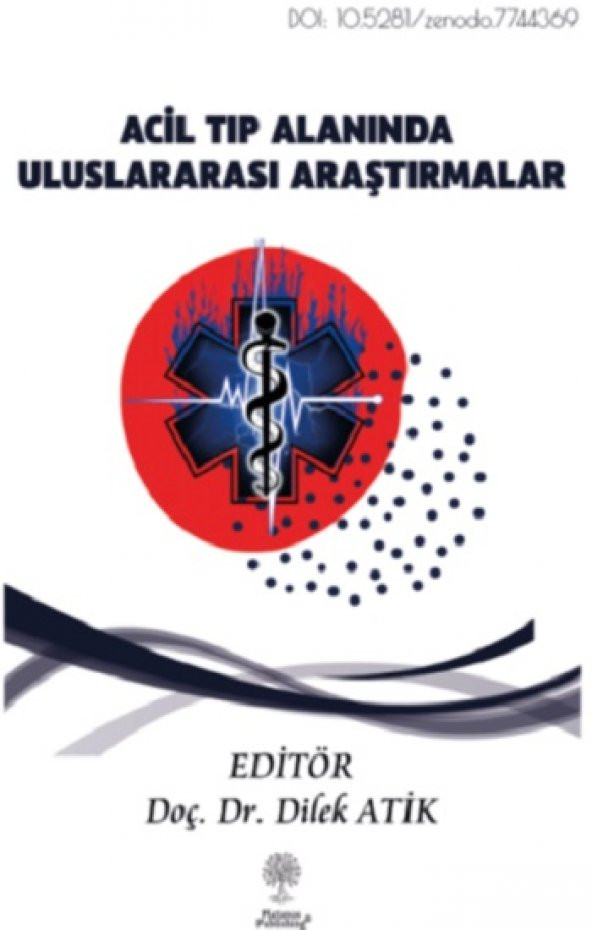 Acil Tıp Alanında Uluslararası Araştırmalar Platanus Publishing Kolektif Mart 2023 Türkçe Ciltsiz