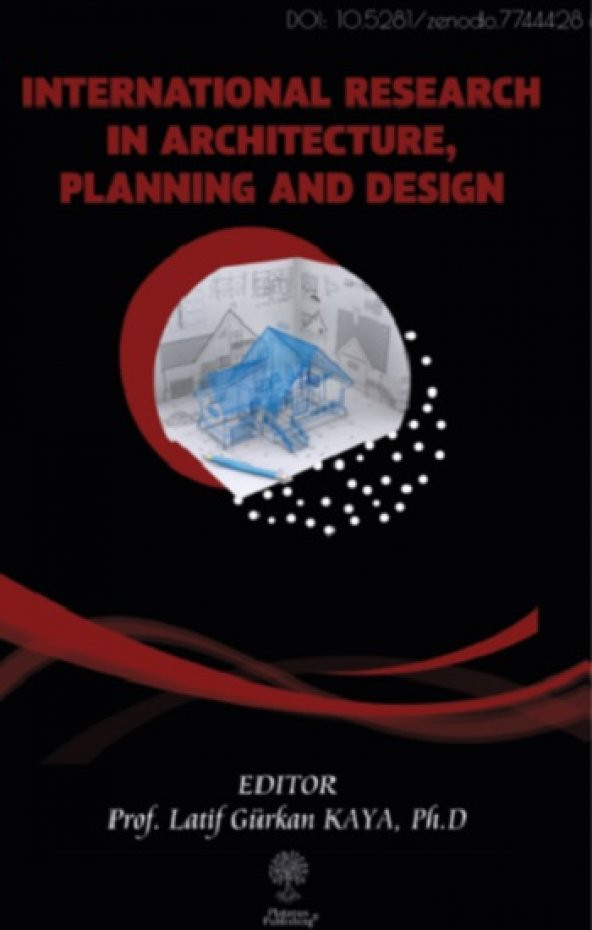 International Research in Architecture, Planning and Design Platanus Publishing Kolektif Mart 2023 İngilizce Ciltsiz