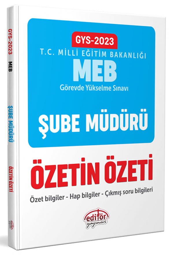 2023 Milli Eğitim Bakanlığı GYS Şube Müdürü Özetin Özeti Editör Yayınevi