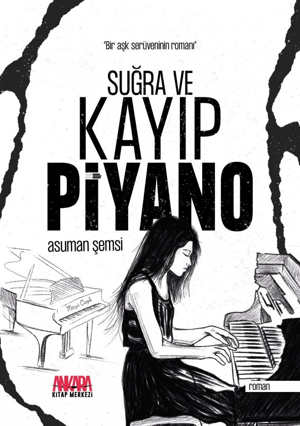 Suğra ve Kayıp Piyano Asuman Şemsi AKM Kitap