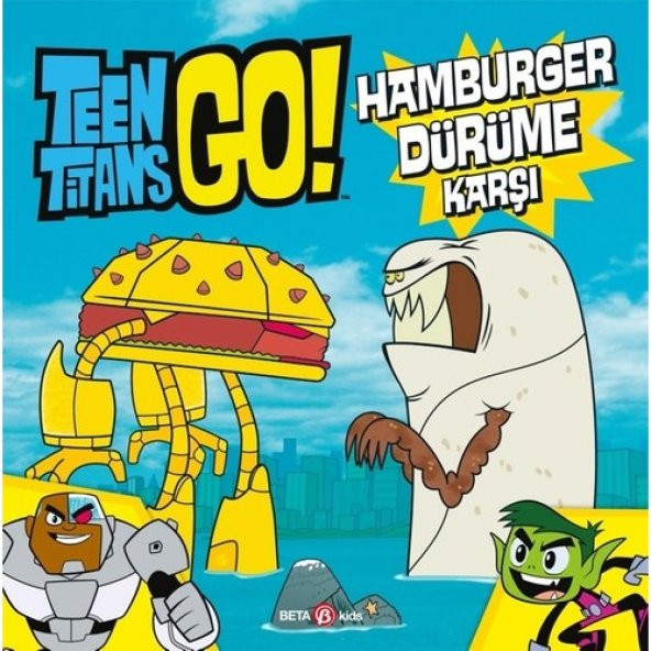 TEEN TİTANS GO! HAMBURGER DÜRÜME KARŞI