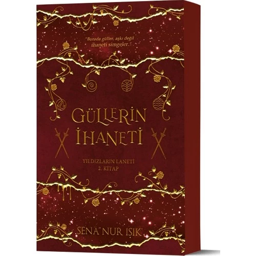 Güllerin İhaneti - Yıldızların Laneti 2.Kitap (ciltli)