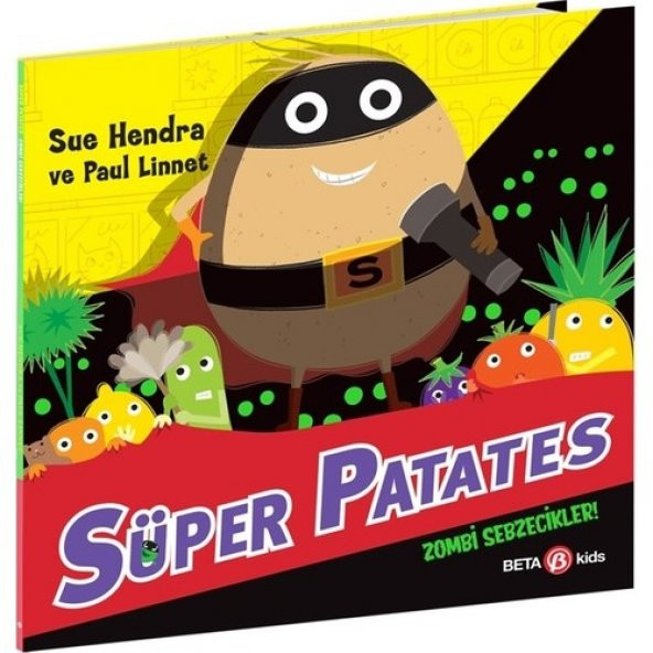 SÜPER PATATES ZOMBİ SEBZECİKLER!