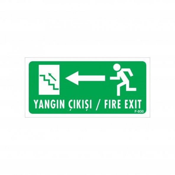 Yangın Çıkışı Sol Yeri Uyarı Levhası 17,5x25 KOD930 - 1