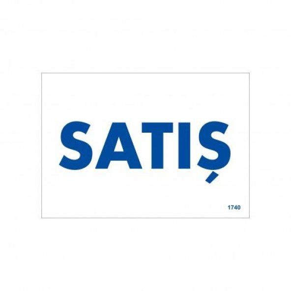 Satış Uyarı Levhası 17,5x25 KOD1740