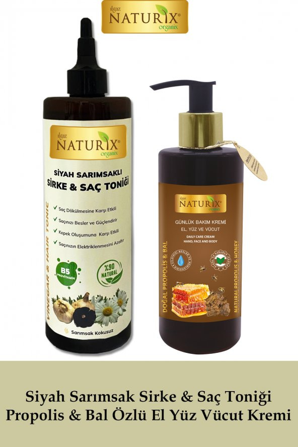 Siyah Sarımsaklı Sirke & Saç Toniği 400 Ml + Doğal Propolis & Bal Özlü 250 Ml Günlük Bakım Kremi
