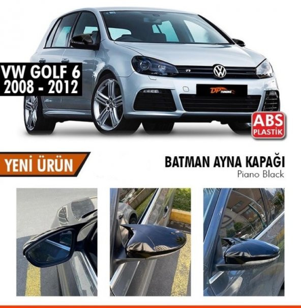 VOLKSWAGEN GOLF VI MK6 Batman Yarasa Ayna Kapağı Piano Black 2008-2012 Arası