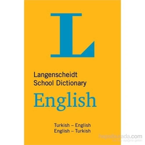 LANGENSCHEİDT SCHOLL DİCT.İNGİLİZCE TÜRKÇE TÜRKÇE İNGİLİZCE  SÖZLÜK