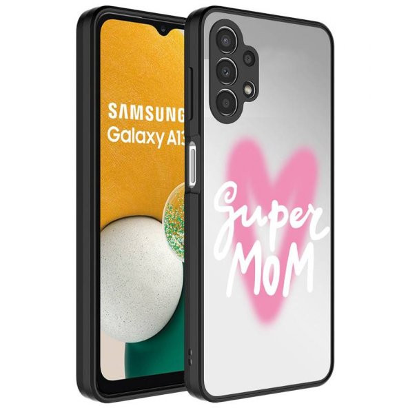 Samsung Galaxy A13 4G Uyumlu Kılıf Kamera Korumalı Süper Mom Desenli Yazılı Parlak Kapak