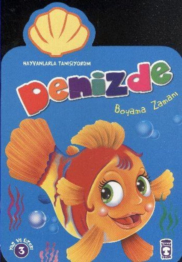 Denizde Boyama Zamanı (3 Yaş Ve Üzeri) - Timaş