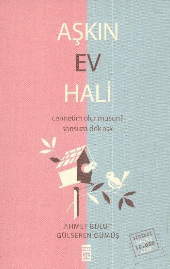 Aşkın Ev Hali Ahmet Bulut Gülseren Gümüş Timaş