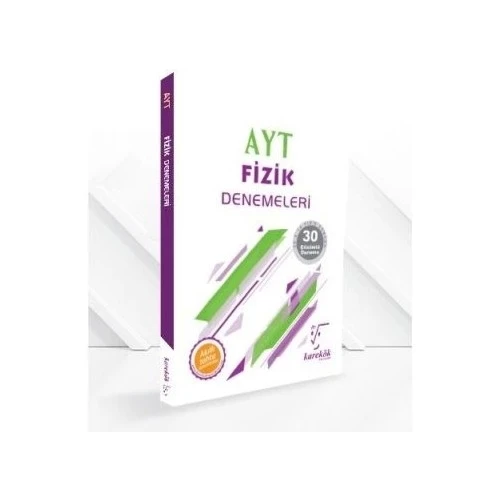 KAREKÖK AYT FİZİK DENEMELERİ