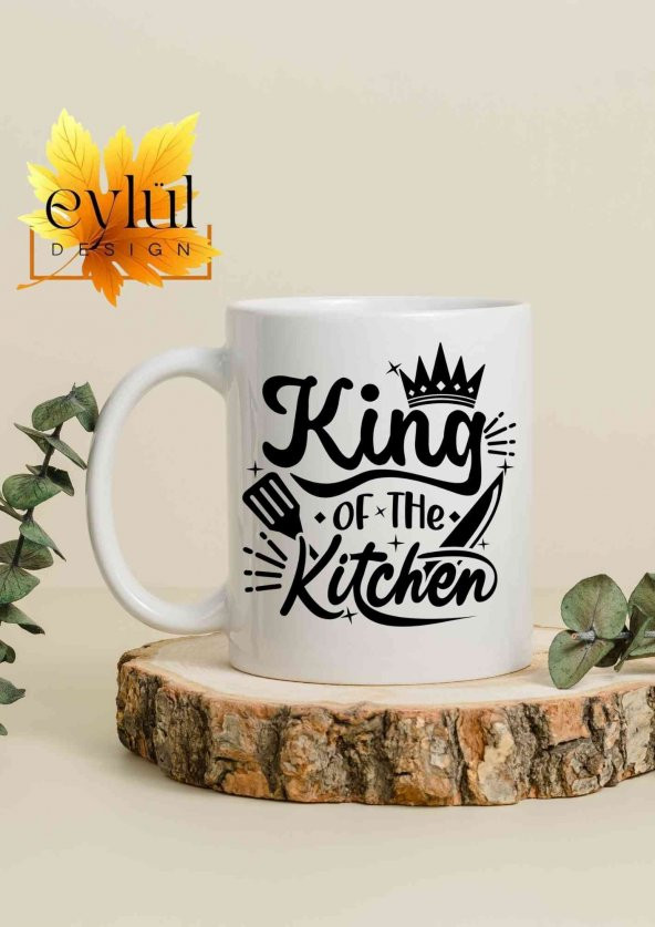 Mutfak Temalı King of the Kitchen Yazılı Özel Tasarım Baskılı Kupa Bardak Hediye Çay-Kahve Bardağı