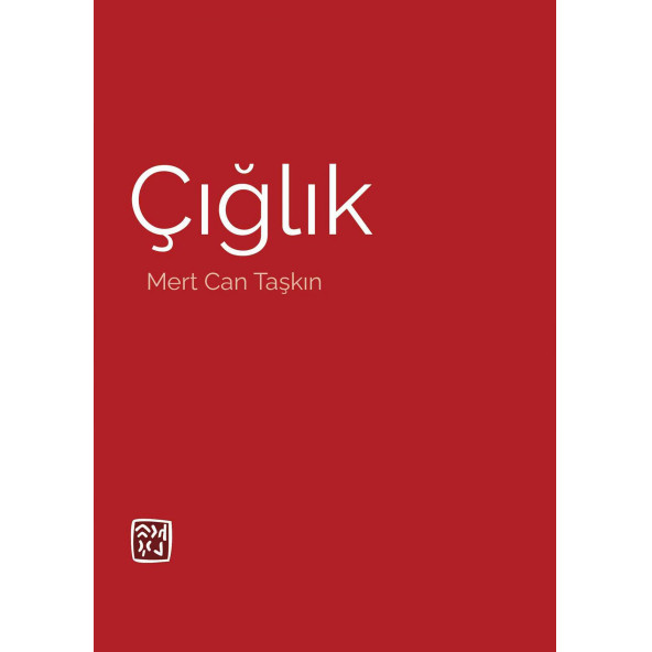 Çığlık - Mert Can Taşkın