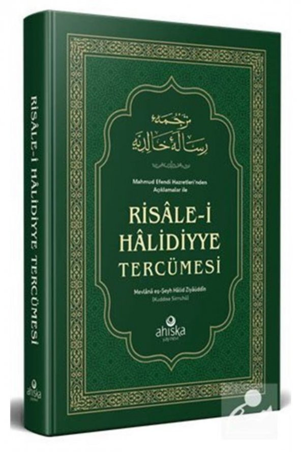 Mahmud Efendi Hazretlerinden Açıklamalar Ile Risale-i Halidiyye Tercümesi