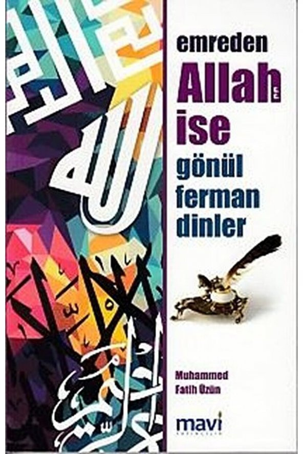 Emreden Allah Ise Gönül Ferman Dinler / Muhammed Fatih Üzün / / 9786059899154