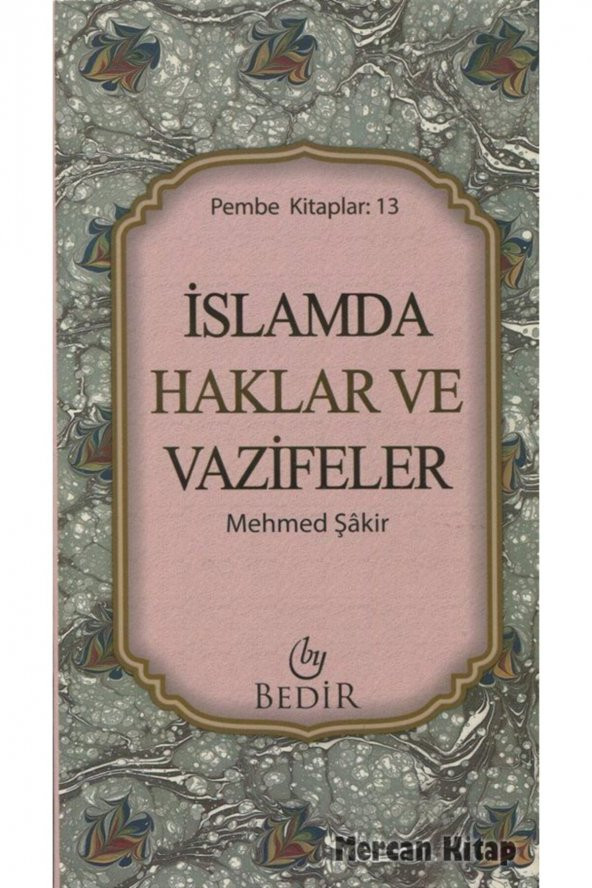 Islamda Haklar Ve Vazifeler (pembe Kitaplar: 13)