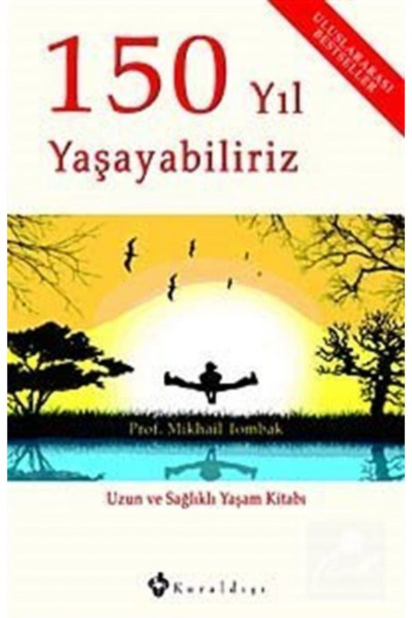 150 Yıl Yaşayabiliriz - Mikhail Tombak - 1
