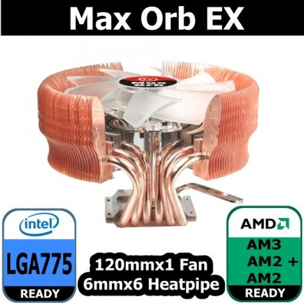 Max Orb EX Intel LGA775 ve AM2 uyumlu CPU Soğutucusu CL-P0467