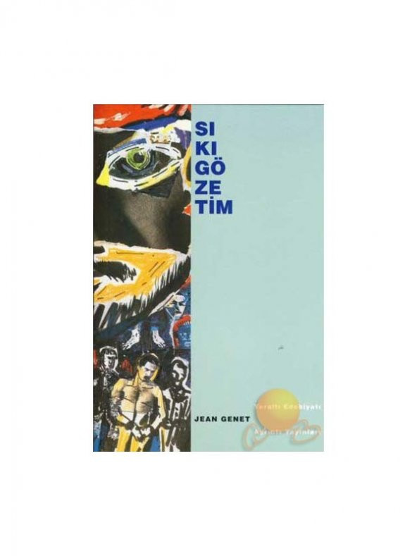 Sıkı Gözetim-Jean Genet