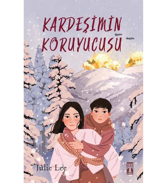 KARDEŞİMİN KORUYUCUSU  JULIE LEE TİMAŞ