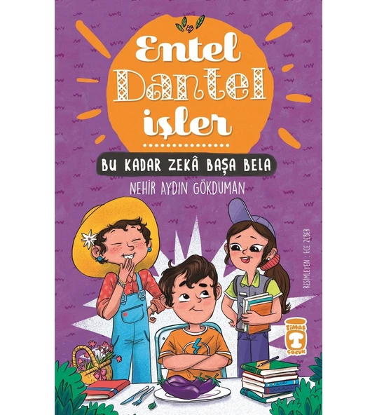 BU KADAR ZEKA BAŞA BELA ENTEL DANTEL İŞLER TİMAŞ ÇOCUK