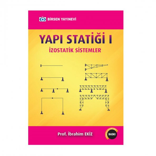 Yapı Statiği 1 / Prof. İbrahim Ekiz - 1