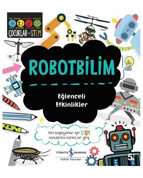 Eğlenceli Etkinlikler Robot Bilim İş Bankası Yayınları