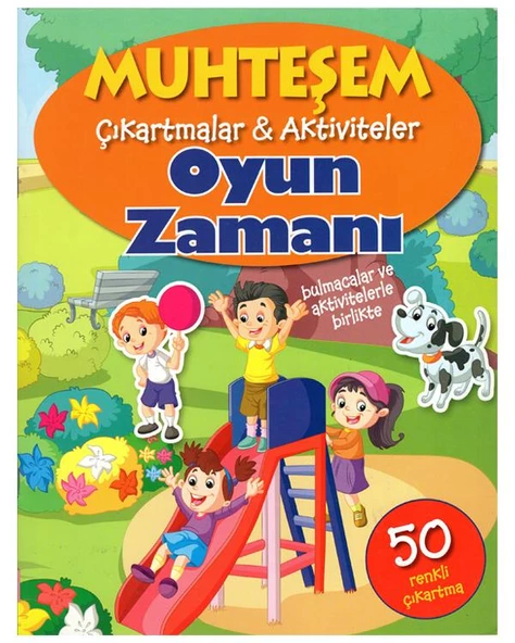 Muhteşem Çıkartmalar ve Aktiviteler Oyun Zamanı Parıltı Yayınları