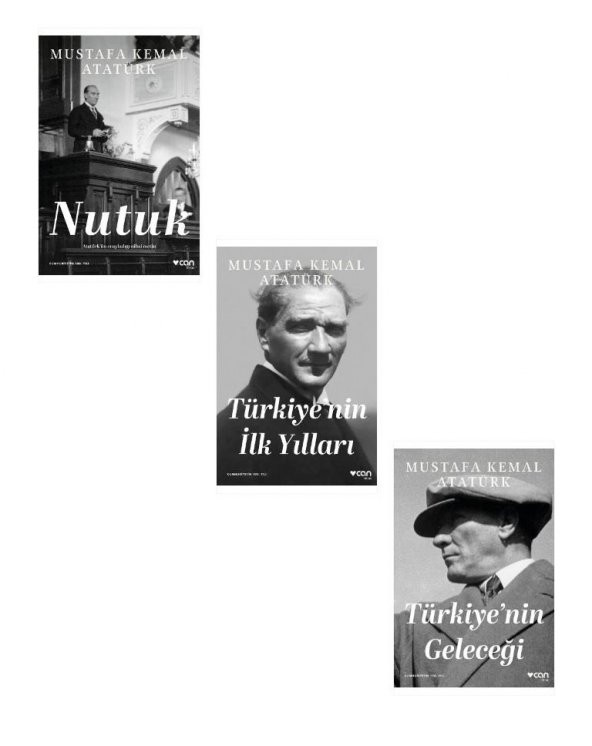 Mustafa Kemal Atatürk Seti 3 Kitap (Türkiyenin İlk Yılları + Türkiyenin Geleceği + Nutuk)