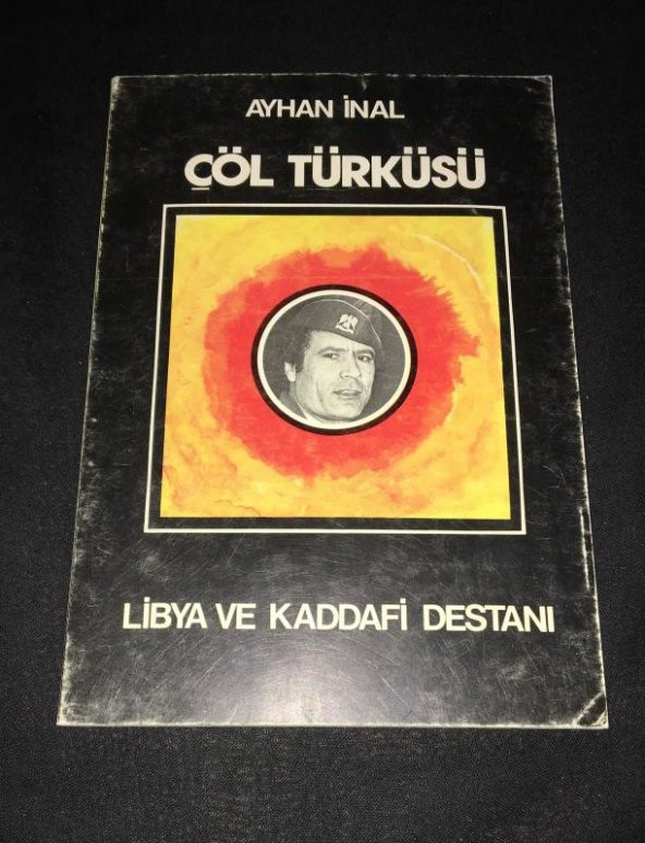 ÇÖL TÜRKÜSÜ Libya ve Kaddafi Destanı   ( İKİNCİ EL ÜRÜN )
