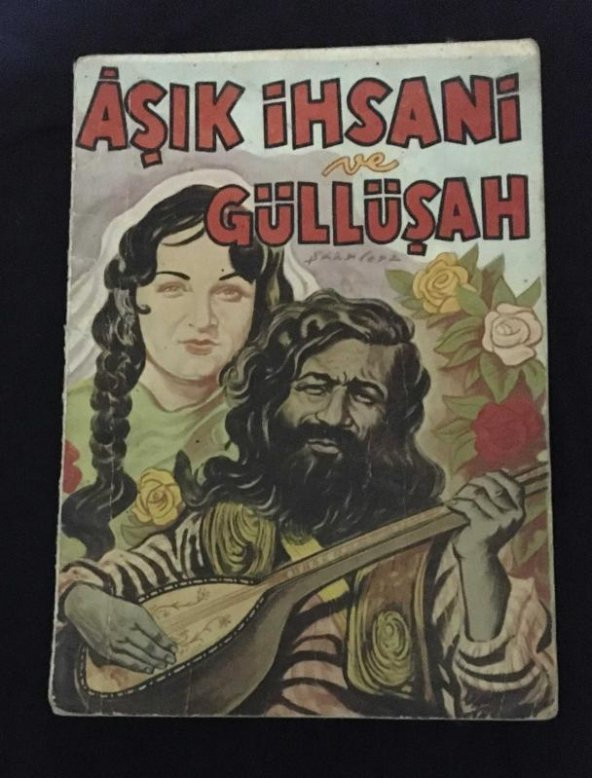 ÂŞIK İHSANİ VE GÜLLÜŞAH ŞİİRLERİ [İMZALI]   ( İKİNCİ EL ÜRÜN )