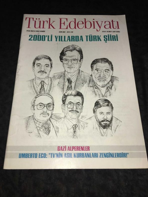 TÜRK EDEBİYATI Dergisi Ekim 1993 Sayı 240 2000li Yıllarda Türk Şiiri / GAZİ ALPERENLER   ( İKİNCİ EL ÜRÜN )