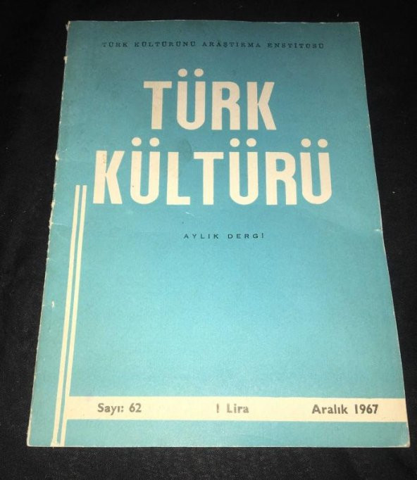 TÜRK KÜLTÜRÜ Dergisi Aralık 1967 Sayı 62 Rus İhtilali Tarihinde PROLETKULT - Abdülkadir İnan   ( İKİNCİ EL ÜRÜN )