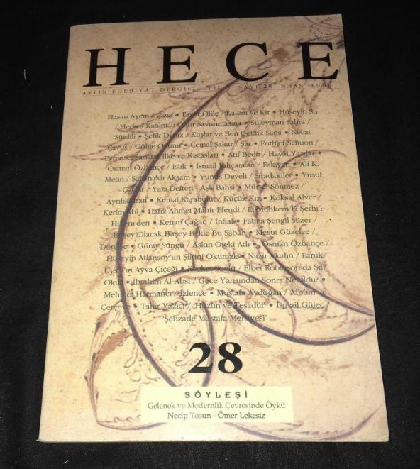 HECE Dergisi Nisan 1999 Sayı 28 Söyleşi GELENEK VE MODERNLİK ÇEVRESİNDE ÖYKÜ - Necip Tosun-Ömer Lekesiz   ( İKİNCİ EL ÜRÜN ) - 1