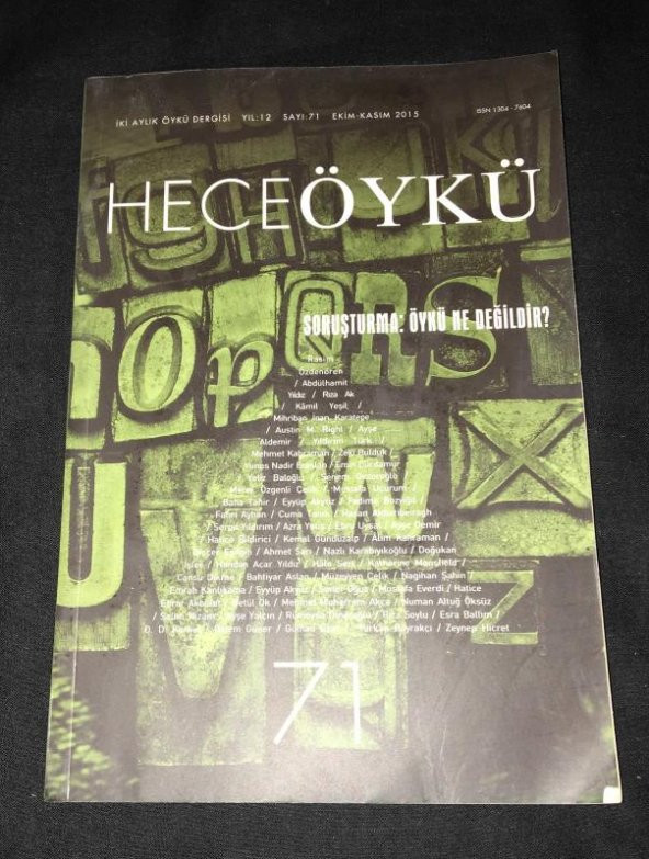 HECEÖYKÜ Dergisi Ekim Kasım 2015 Sayı 71 Soruşturma ÖYKÜ NE DEĞİLDİR   ( İKİNCİ EL ÜRÜN ) - 1