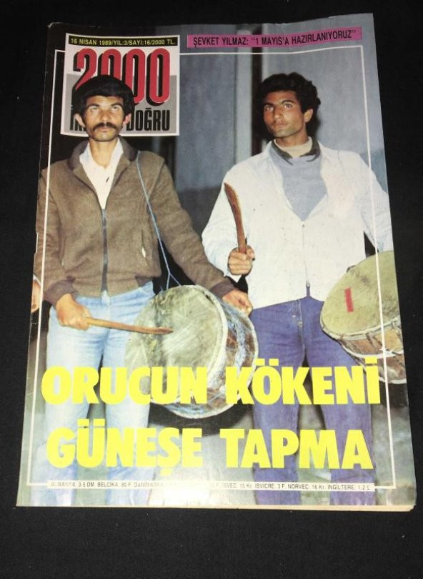 2000 İKİBİNE DOĞRU 16 Nisan 1989 Sayı 16 ORUCUN KÖKENİ ORUCA TAPMA   ( İKİNCİ EL ÜRÜN )