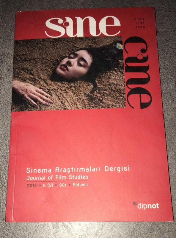 SineCine Sinema Araştırmaları Dergisi Güz 2015 6 [2]   ( İKİNCİ EL ÜRÜN )