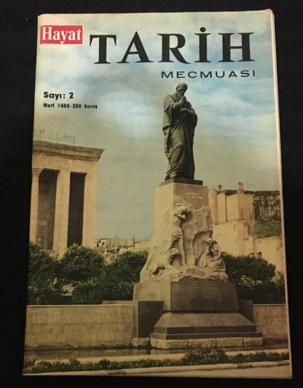 HAYAT TARİH MECMUASI Mart 1968 Sayı 2 ÇENGİLER VE KÖÇEKLER-ALİ FUAD CEBESOYU KAYBETTİK   ( İKİNCİ EL ÜRÜN )