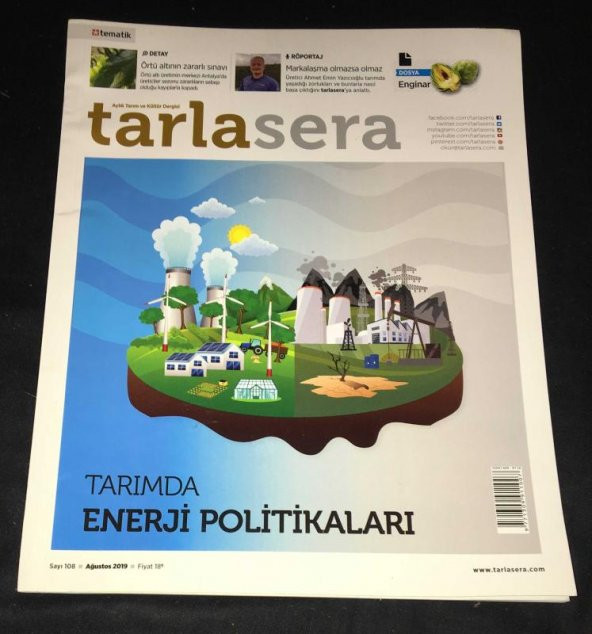Tarla Sera Dergisi Ağustos 2019 Sayı 108 TARIMDA ENERJİ POLİTİKALARI   ( İKİNCİ EL ÜRÜN )