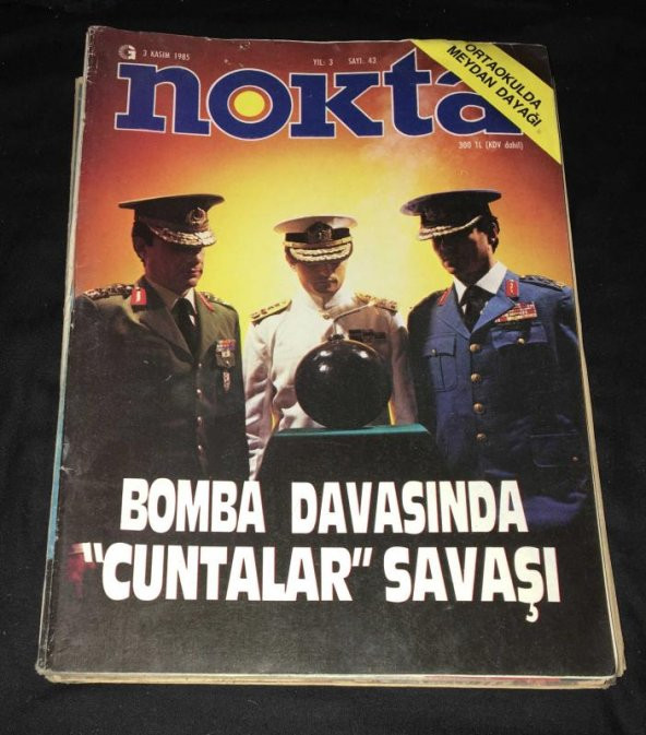 NOKTA Dergisi 3 Kasım 1985 Sayı 43 BOMBA DAVASINDA CUNTALAR SAVAŞI   ( İKİNCİ EL ÜRÜN )