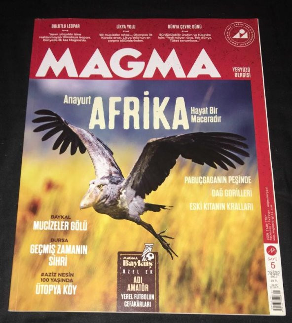 MAGMA Dergisi Haziran Temmuz 2015 Sayı 5 ANAYURT AFRİKA-MUCİZELER GÖLÜ BAYKAL   ( İKİNCİ EL ÜRÜN )